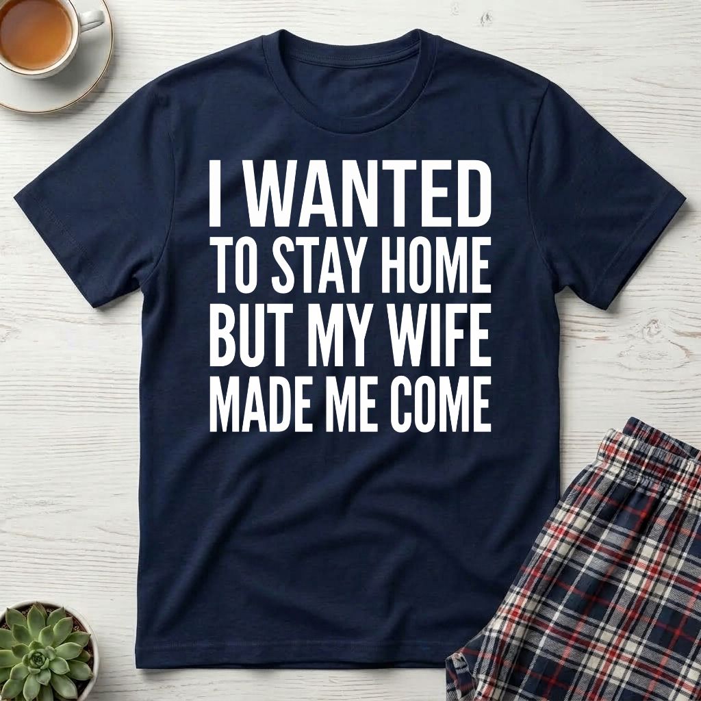 Stay Home T-Shirt