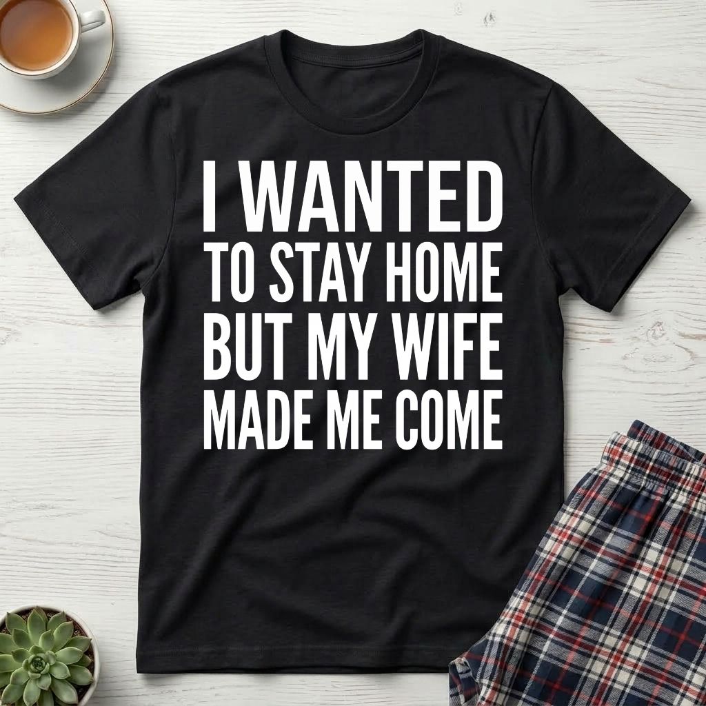 Stay Home T-Shirt