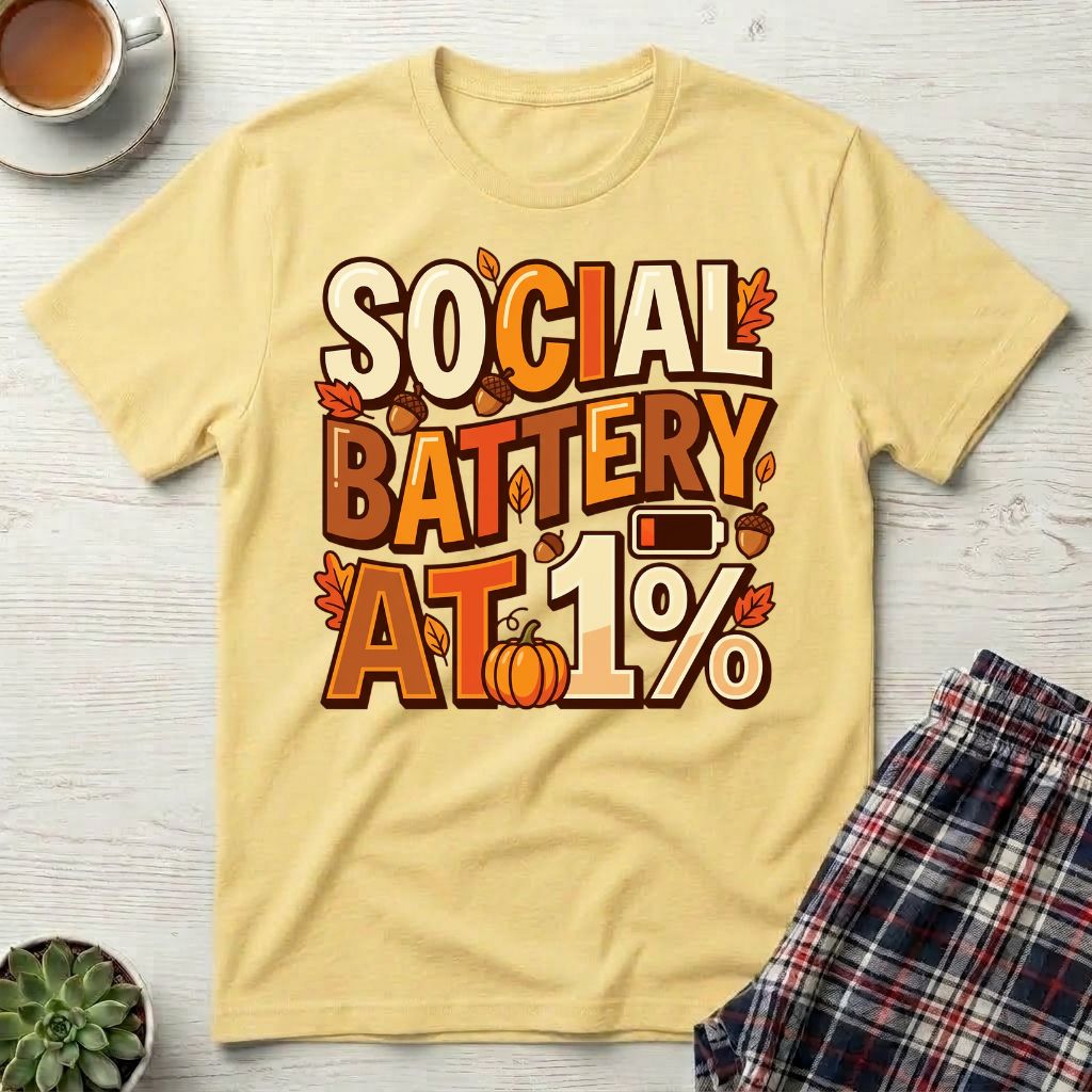 Fall Social Battery T-Shirt