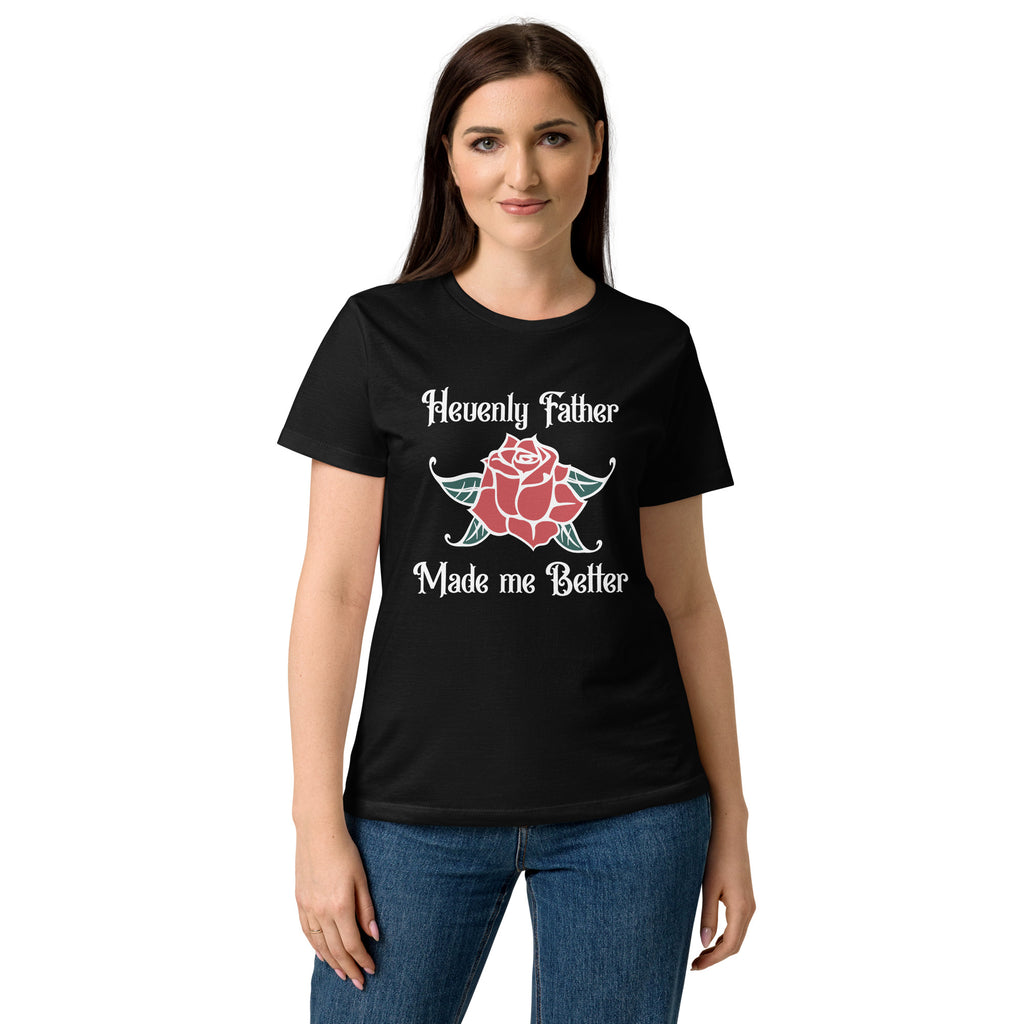 Heavenly Father Made Me Better Tshirt | Inspirational Tee For Women |Women’s basic softstyle t-shirt