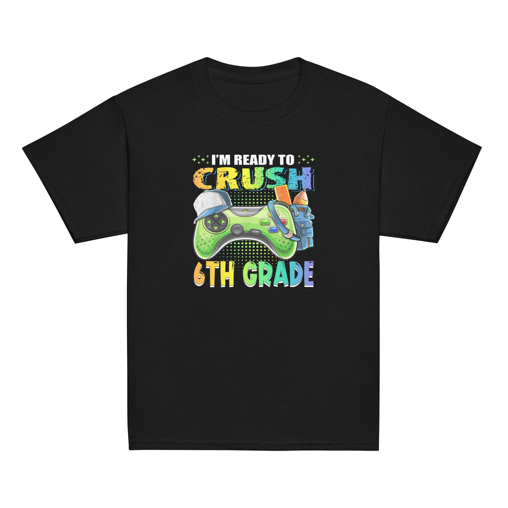 I'm Ready to Crush Gamer Back to School Tee Shirt